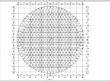 某球形网壳结构设计图（钢结构，共10张）图片1